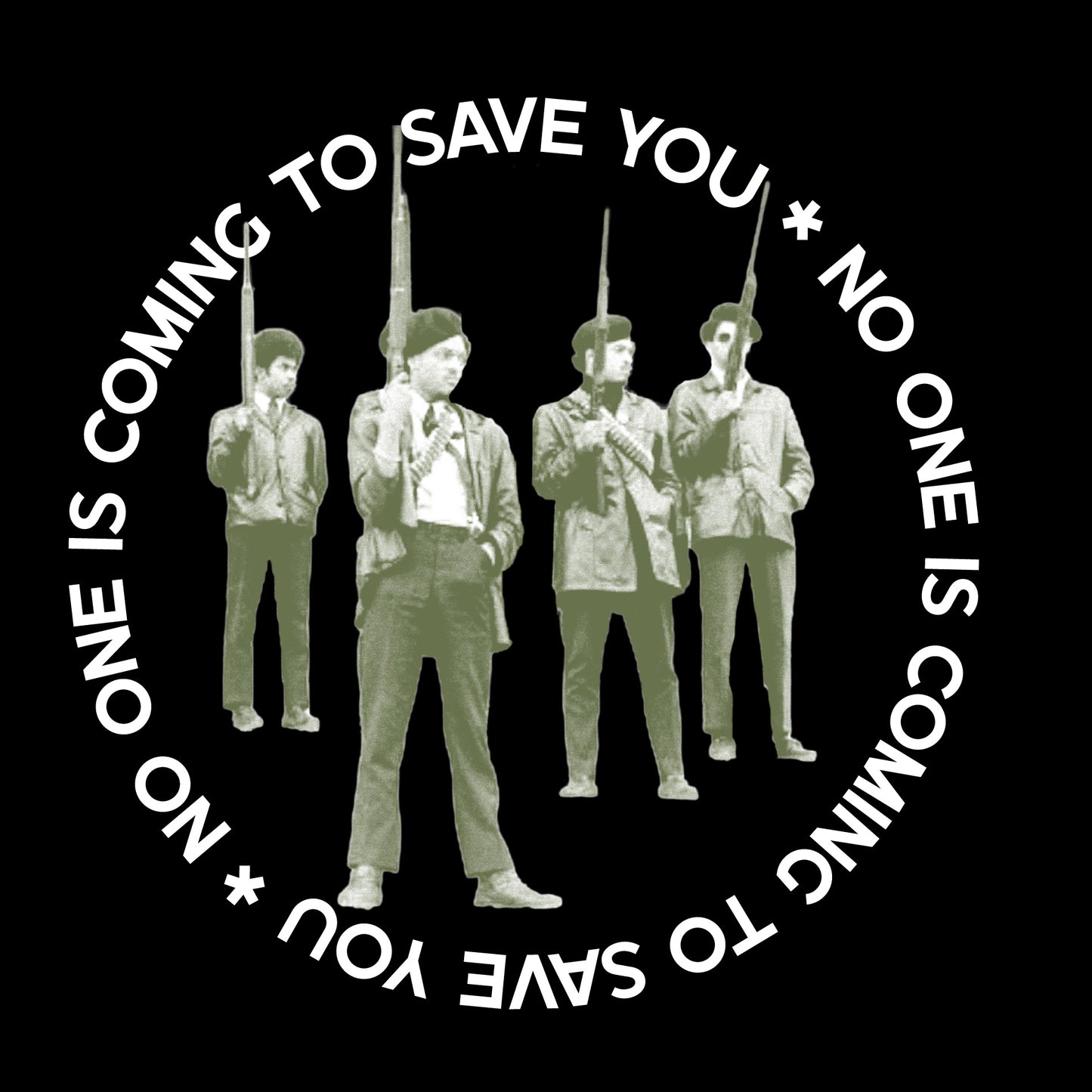 No One Is Coming To Save You Graphic Pocket Tee